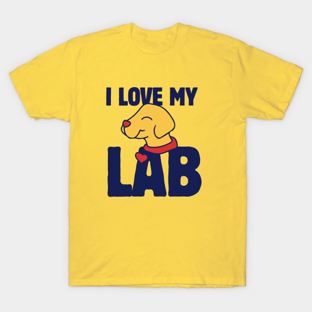 I love my Lab T-Shirt by bubbsnugg